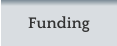 Funding